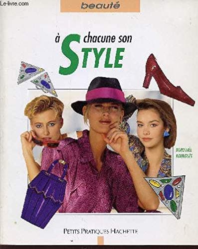 A chacune son style