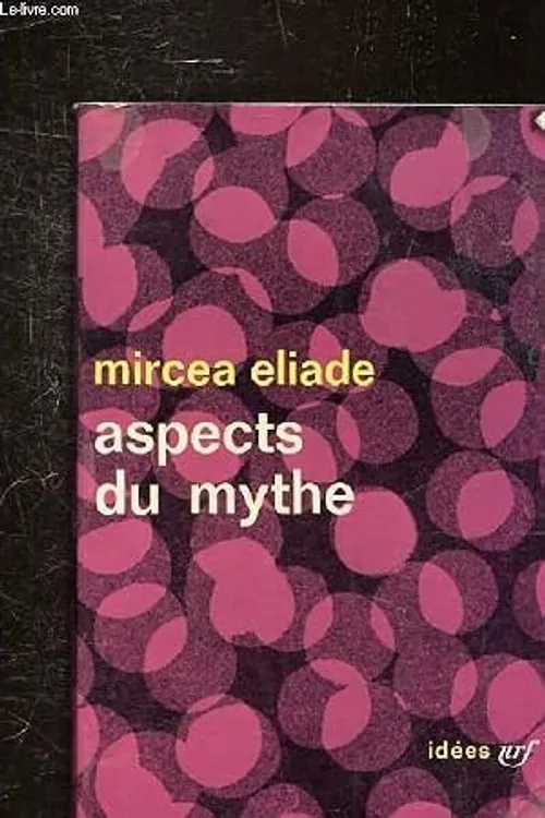 Aspects du mythe