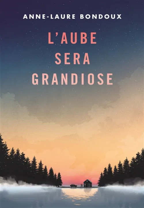 Aube sera grandiose