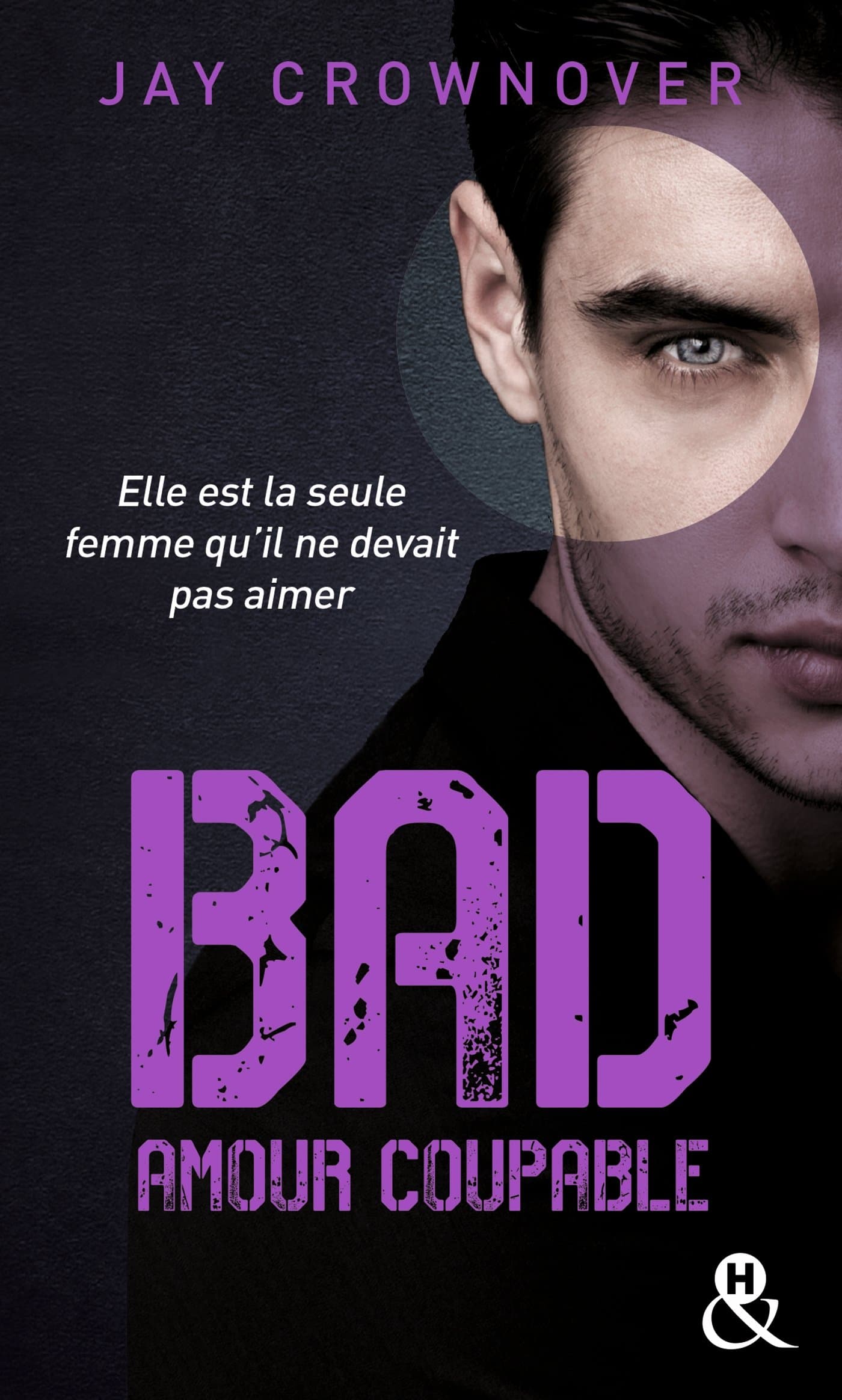 Bad  T3 Amour coupable