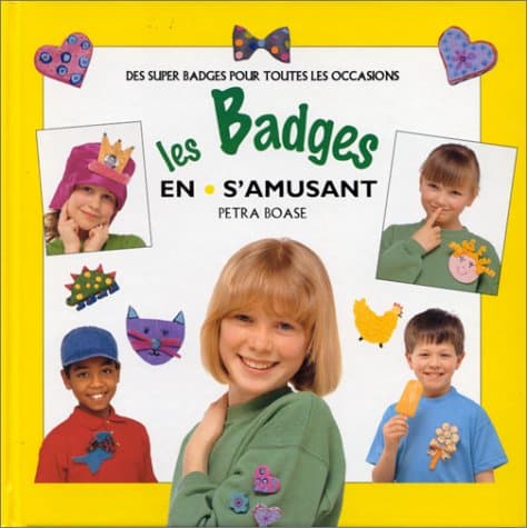Badges en s'amusant