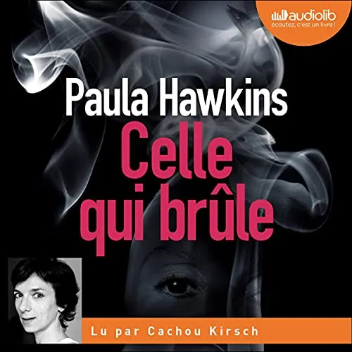 Celle qui brule