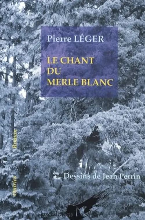 Chant du merle blanc