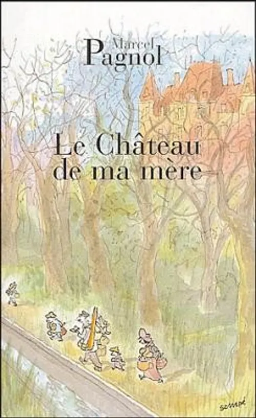 Chateau de ma mère