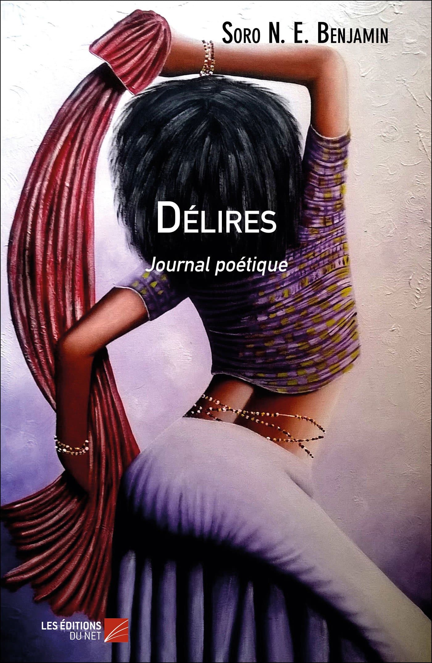 Delires  du poete