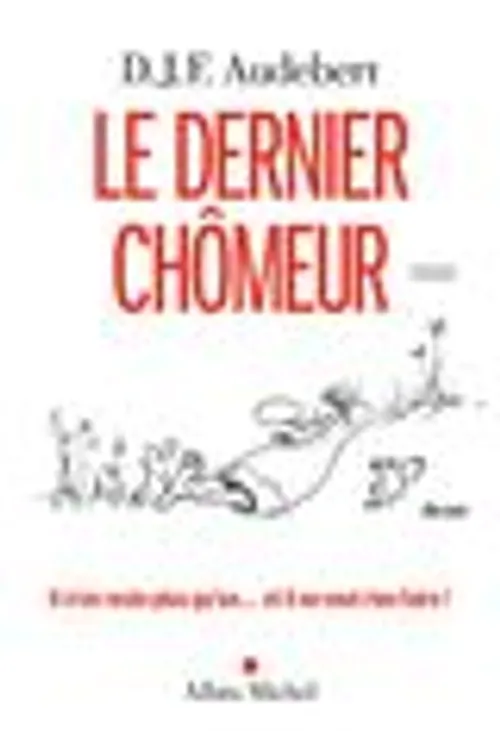 Dernier Chômeur