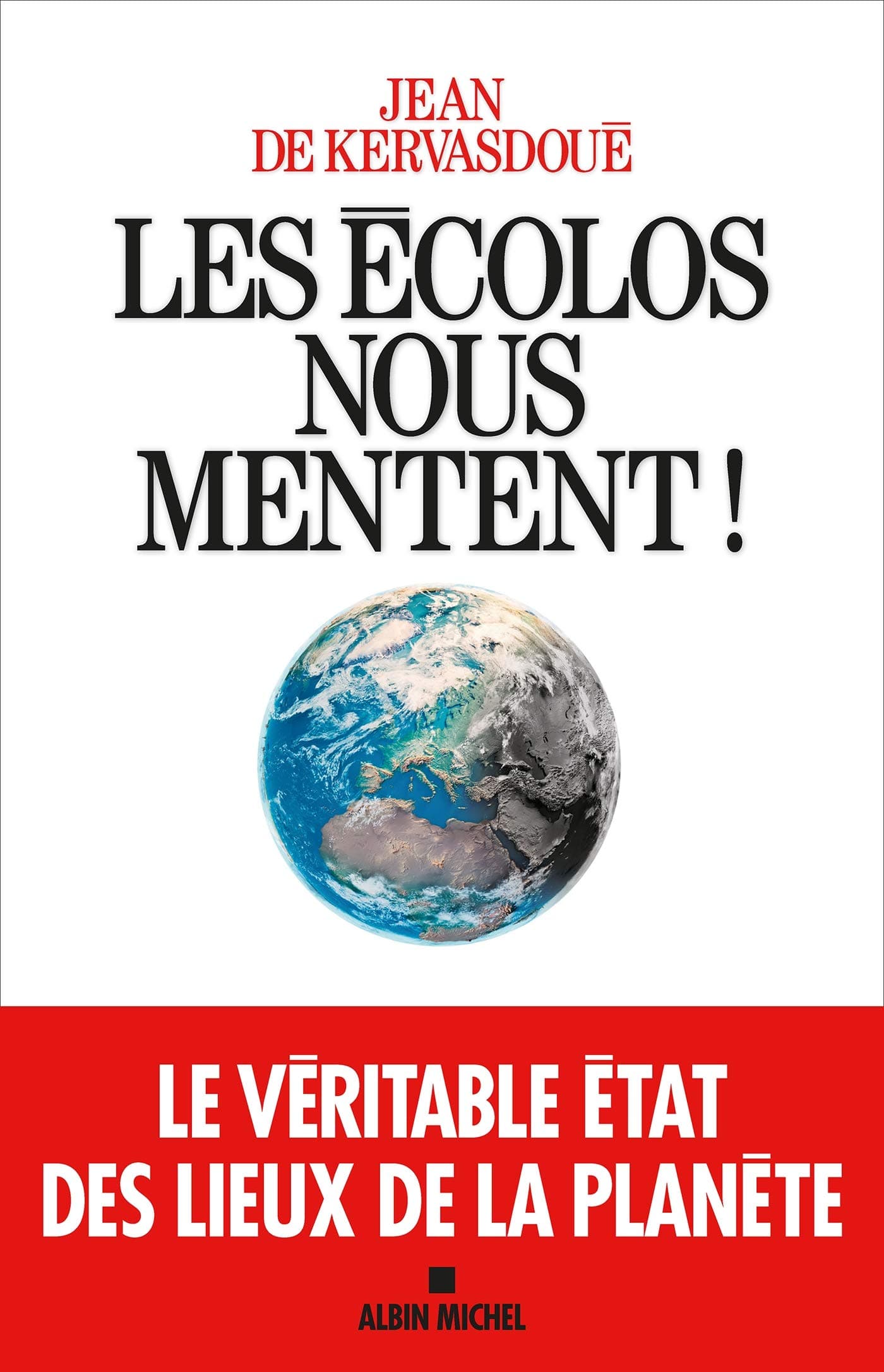 Ecolos nous mentent !