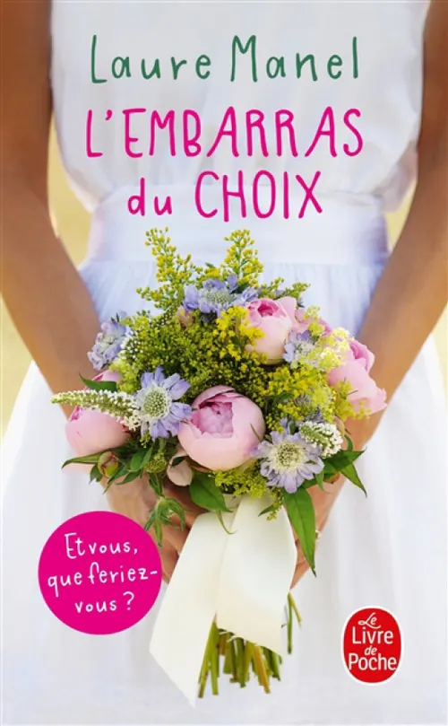 Embarras du choix