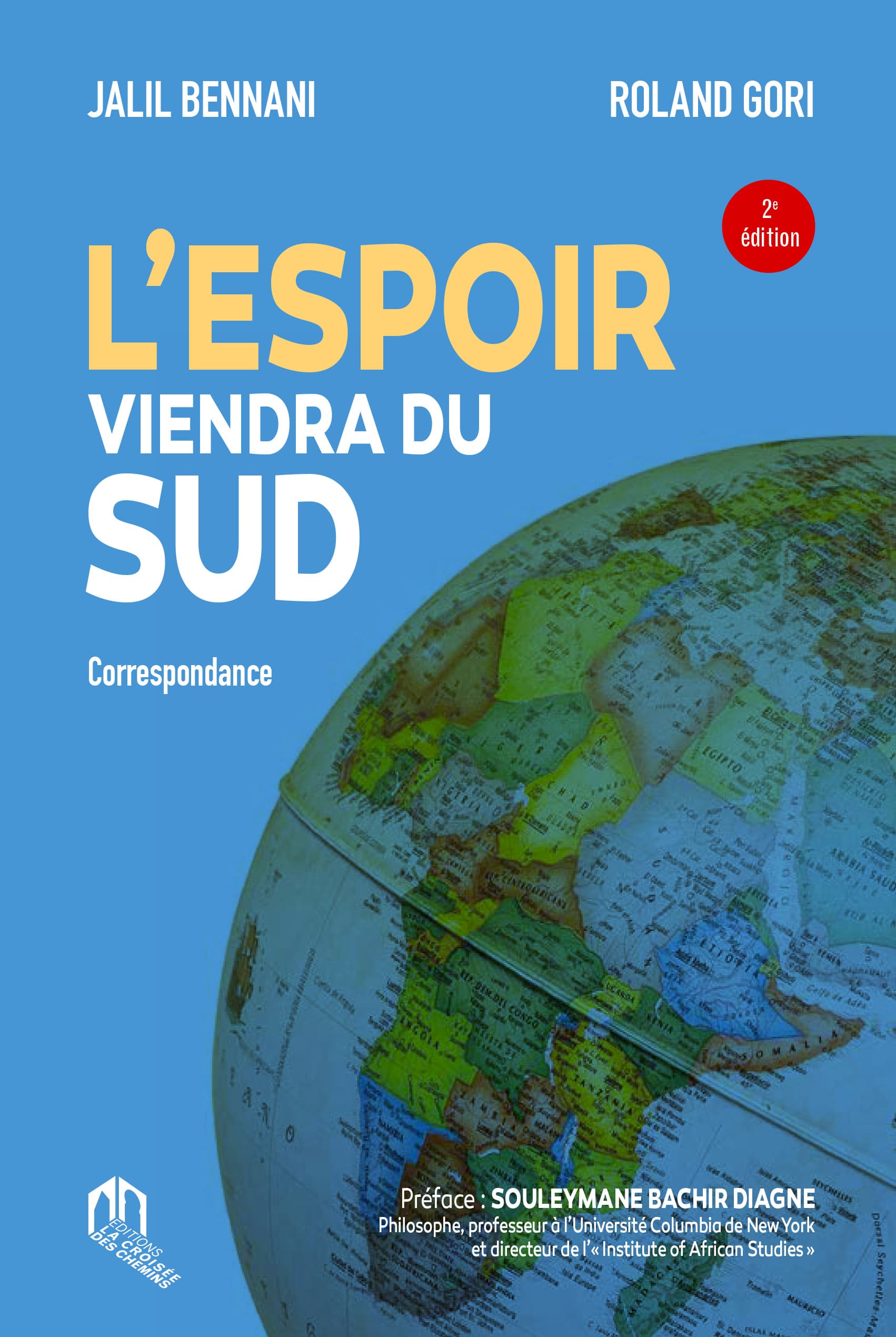 Espoir viendra du sud