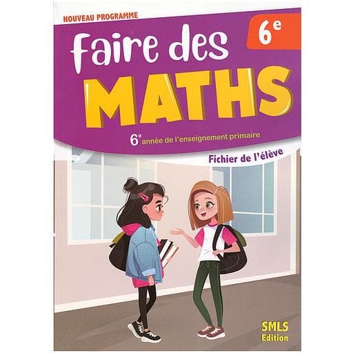 Faire des maths CE6
