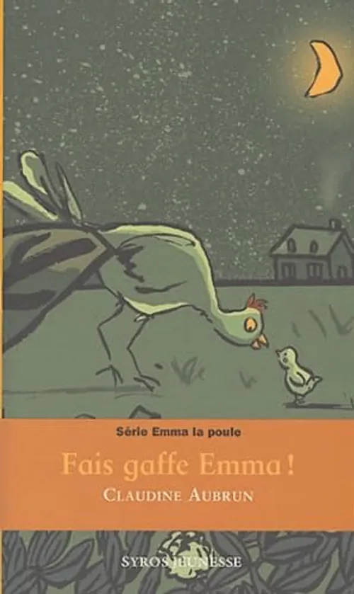 Fais gaffe Emma