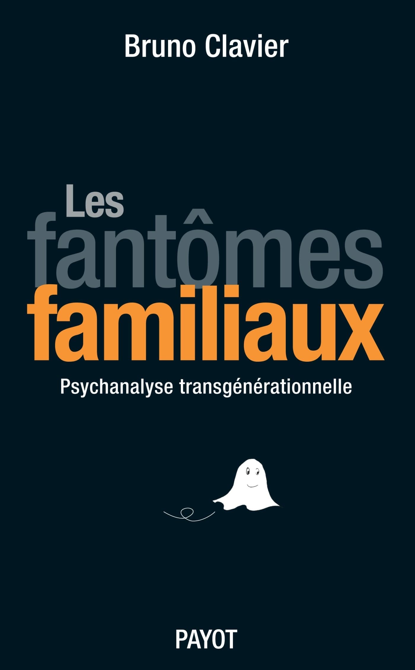 Fantomes familiaux