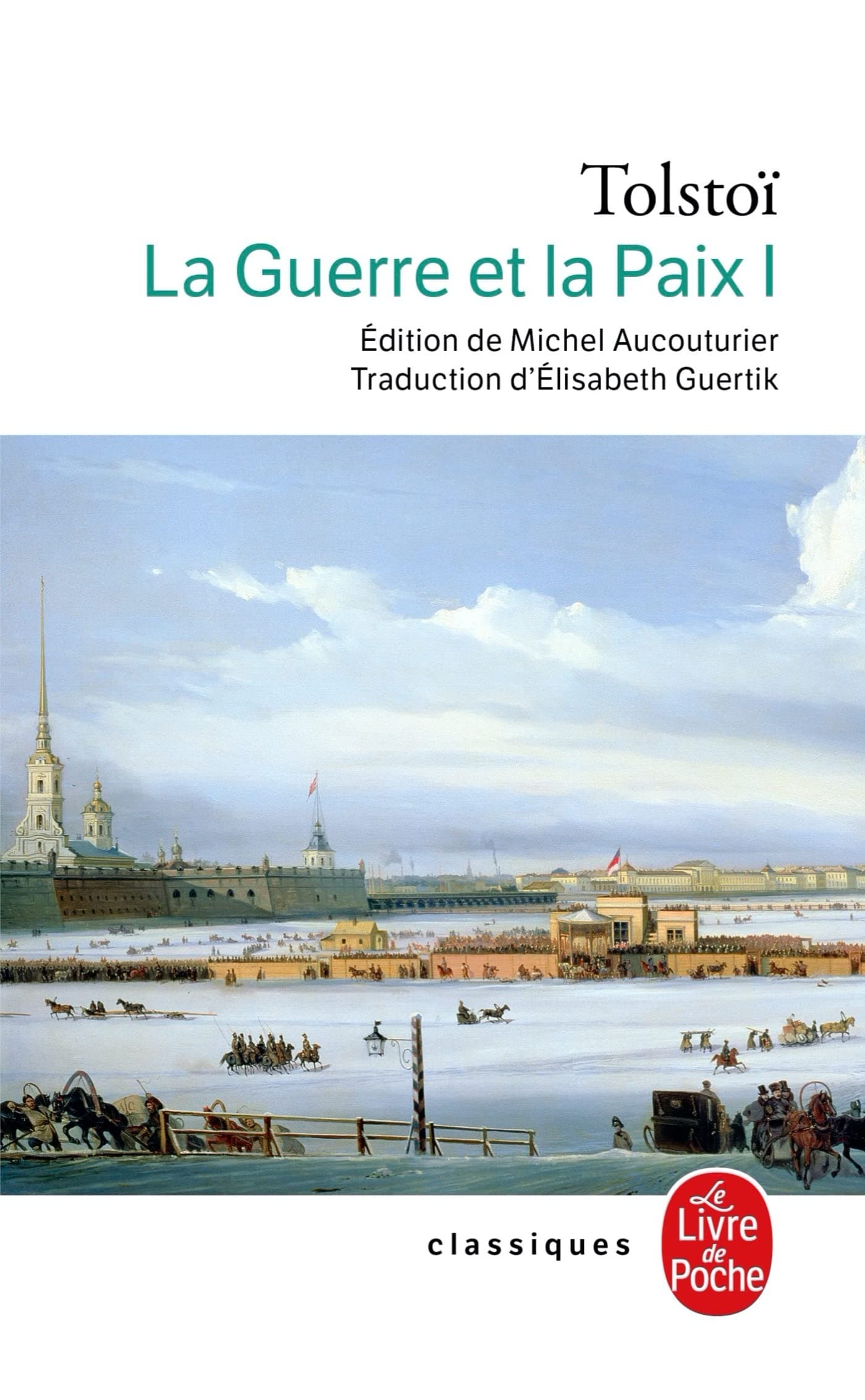Guerre et la Paix  T 1