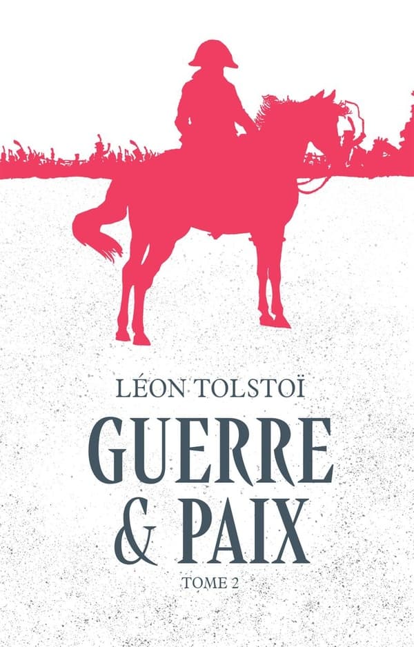 Guerre et la Paix T2