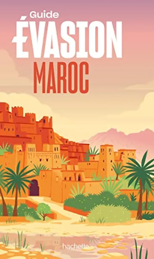 Guide Evasion Maroc