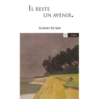 Il reste un avenir
