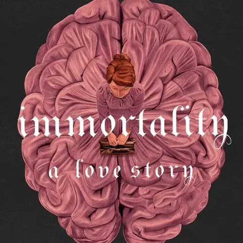 Immortality