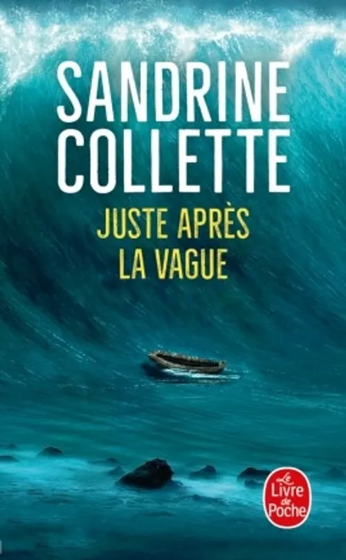 Juste après la vague