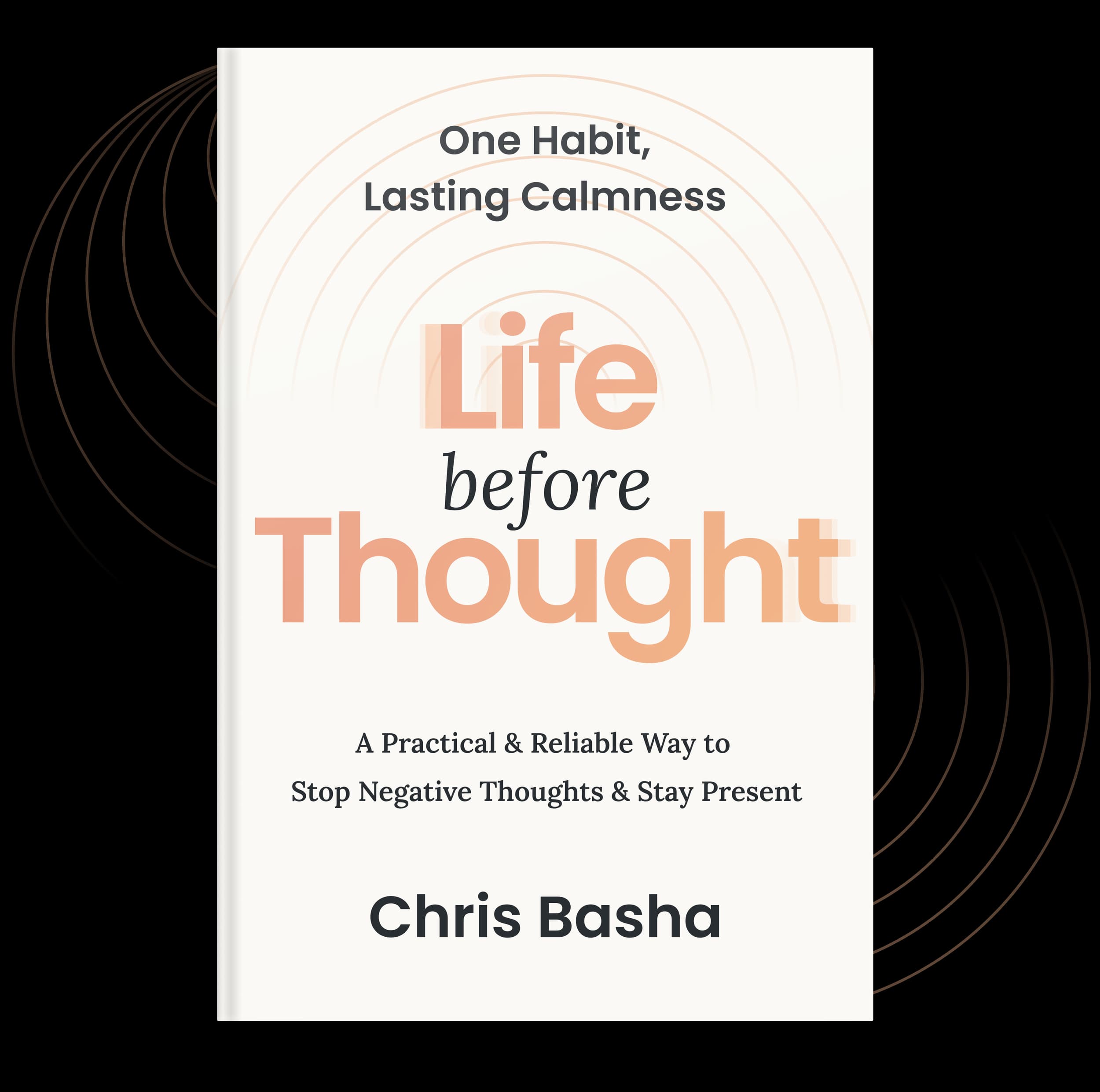 Life Before Thinking
