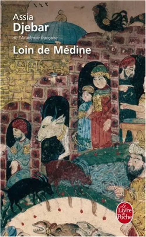 Loin de Médine