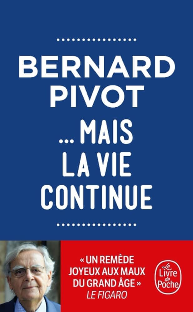 Mais la vie continue