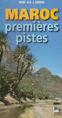 Maroc premiers pistes