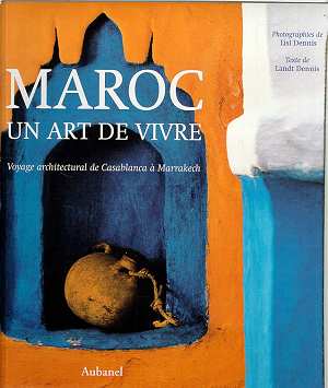 Maroc un art de vivre