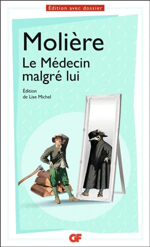 Médecin magré lui
