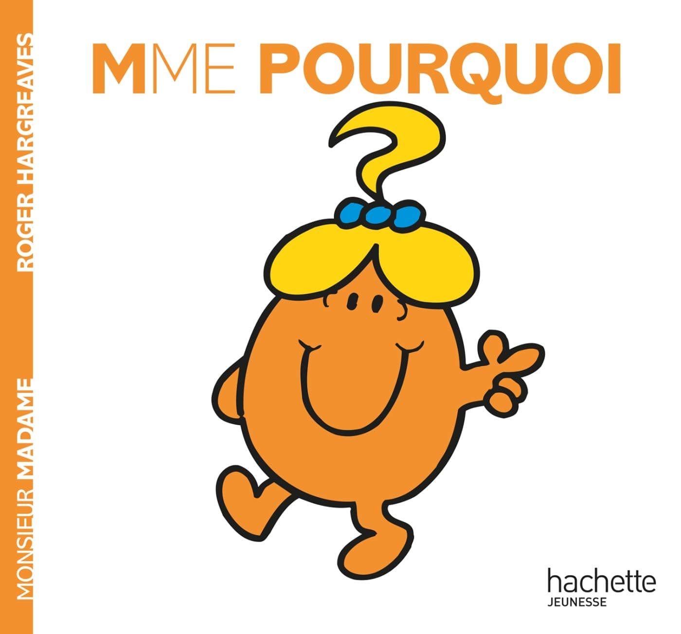 Mme pourquoi