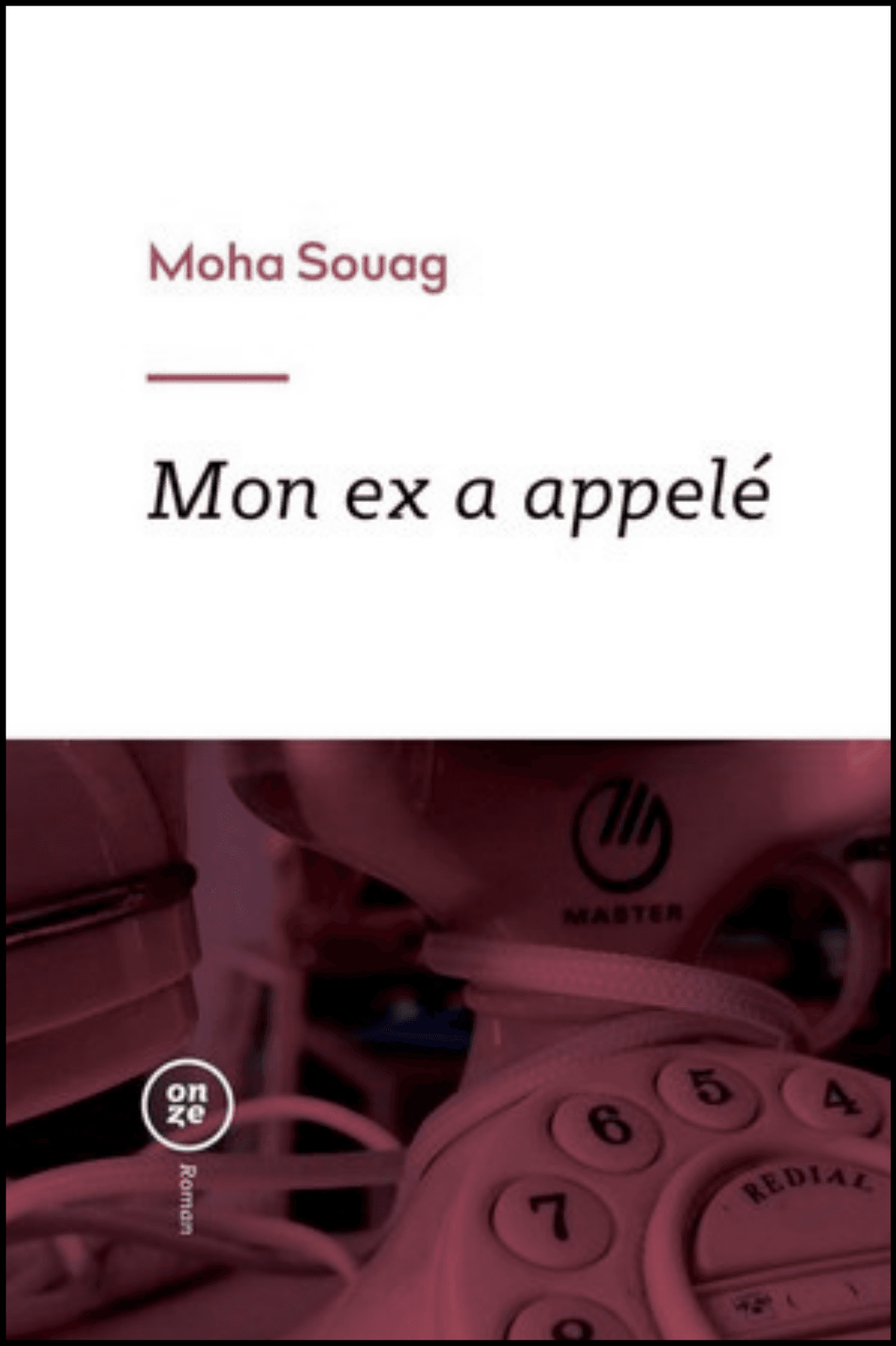 Mon ex a appelé