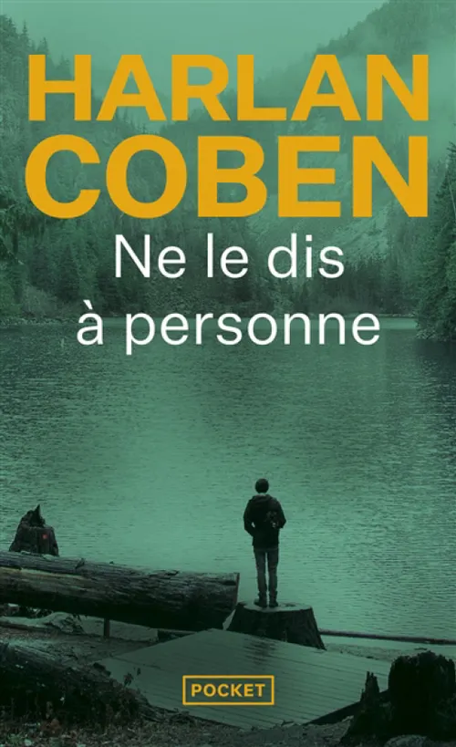 Ne le dis à personne.