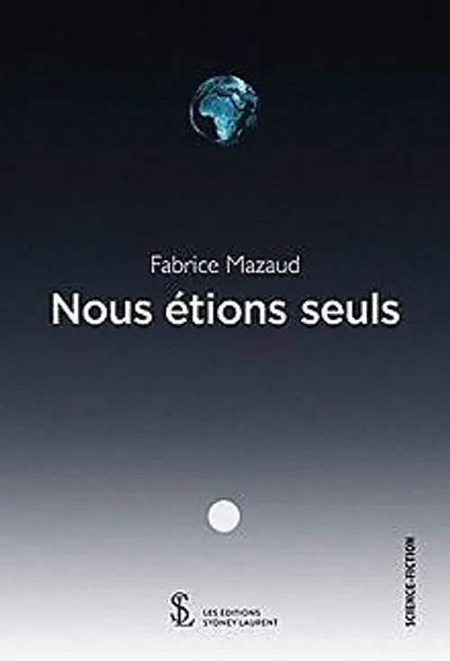 Nous étions seuls
