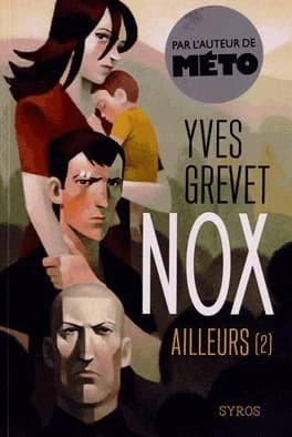 Nox, Tome 2 : 'Ailleurs