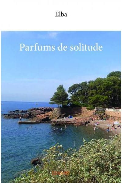 Parfums de solitude