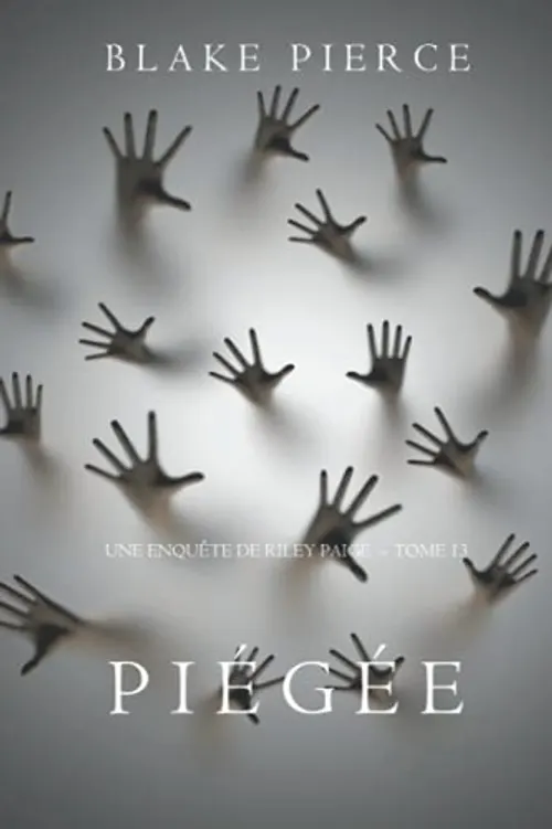 Piégée