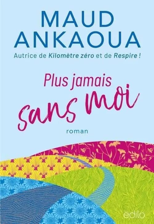 Plus jamais sans moi