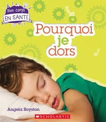 Pourquoi je dors?