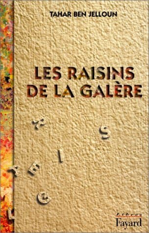 Raisins de la galère