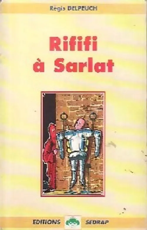 Rififi à sarlat