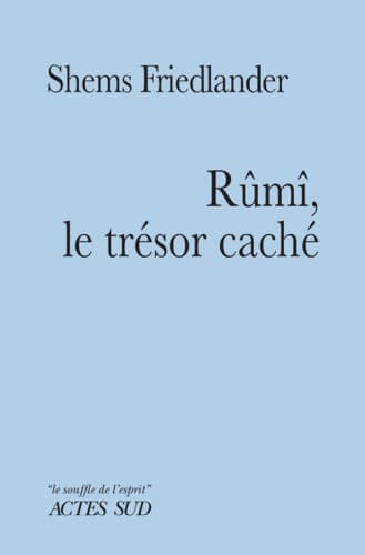 Rûmî le trésor caché