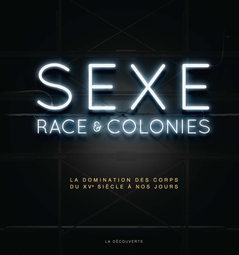 Sexe race et colonies