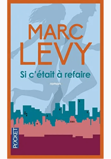 Si c'était à refaire