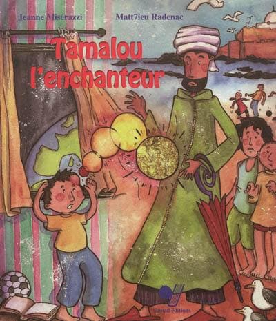 Tamalou l'Enchanteur