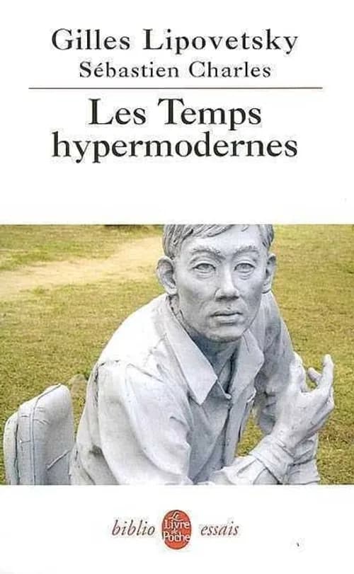Temps hypermodernes