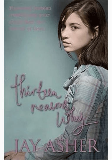 Thirteen Reasons Why