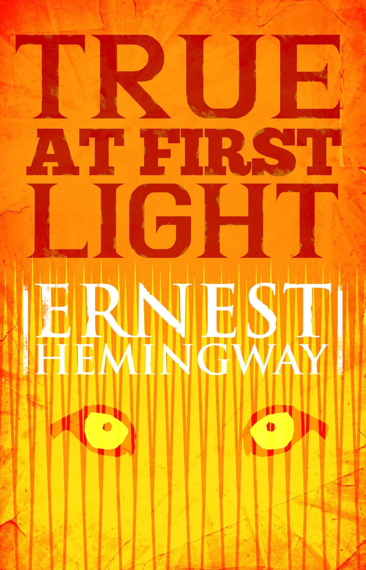 True At First Light