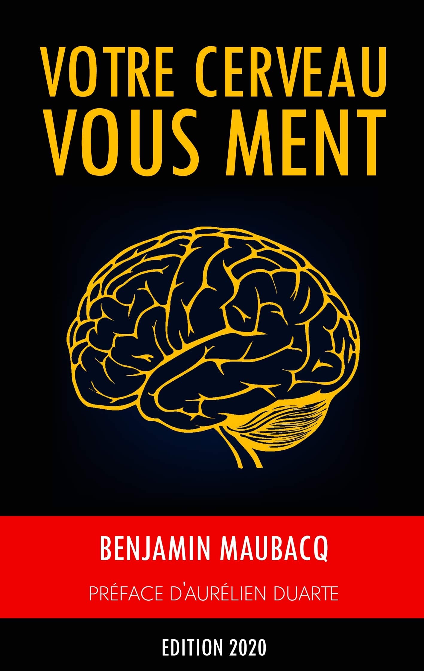 Votre cerveau