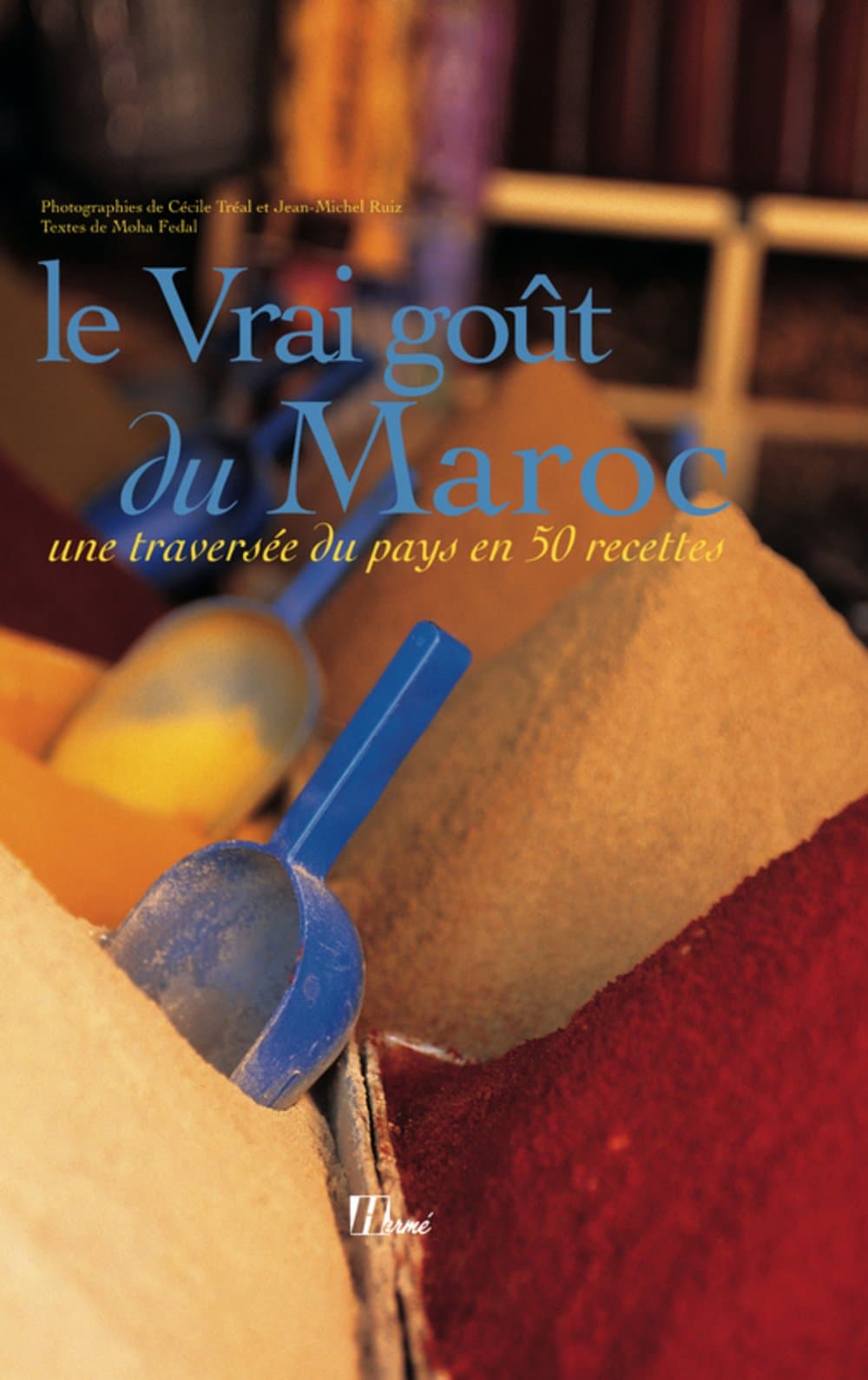 Vrai goût du Maroc